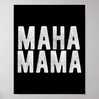 Maha Mamma Trump gör Amerika friska igen Kvinnor Poster