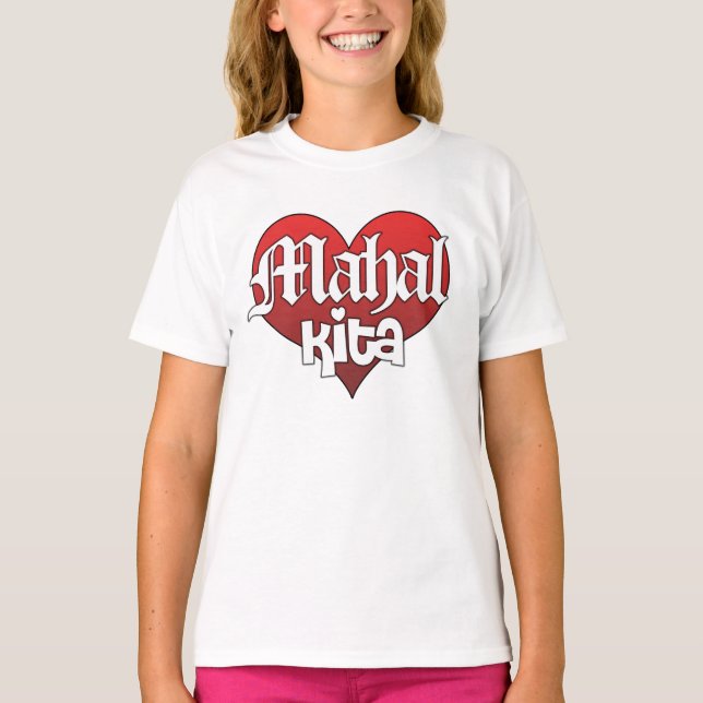 Mahal Kita (Shirt) Tee Shirt (Framsida)