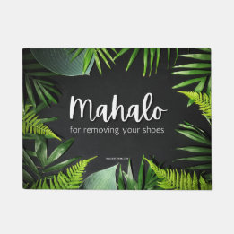 MAHALO FÖR ATT TA AV SKORNA - Tröskelmatta