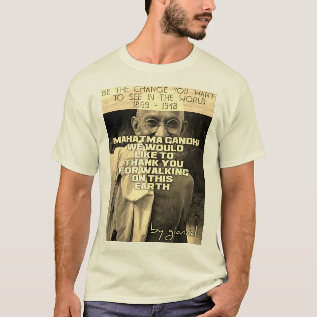 Mahatma Gandhi 1869 - 1948 T Shirt (Framsida)