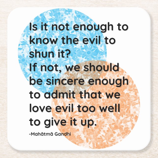 Mahatma Gandhi Ge, citat Underlägg Papper Kvadrat (Framsidan)