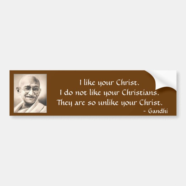 Mahatma Gandhi gillar jag din Christ.I gör inte Bildekal (Framsidan)