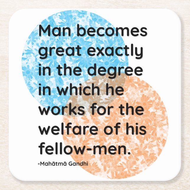 Mahatma Gandhi Man citerar Underlägg Papper Kvadrat (Framsidan)