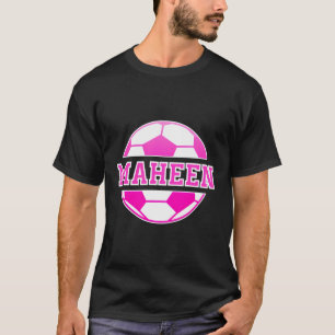 Maheen Namn-fotbollsspelare spelar Sportfantast Bo T Shirt