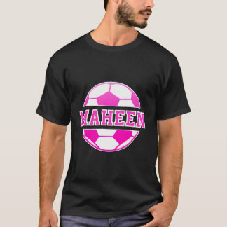 Maheen Namn-fotbollsspelare spelar Sportfantast Bo T Shirt