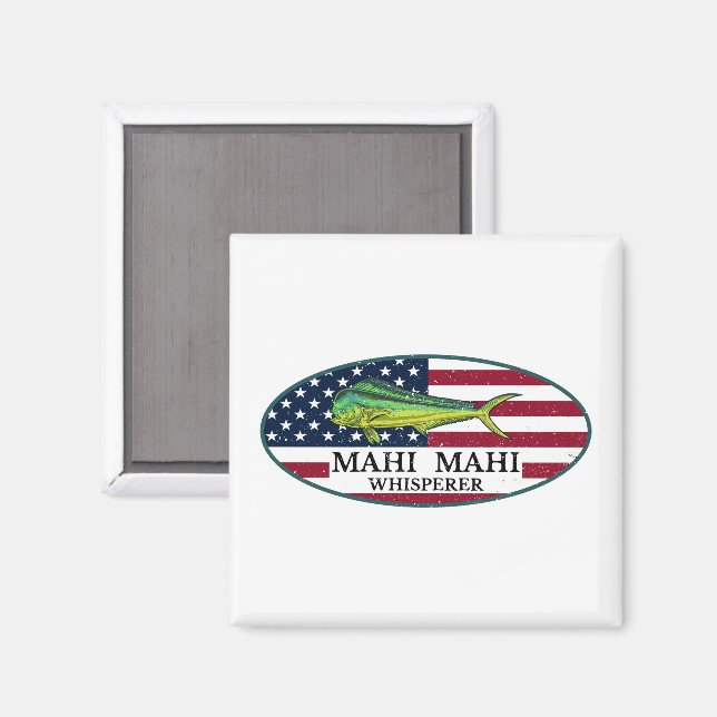 Mahi Mahi Whisperer Nautical Coastal Mahi Mahi Magnet (Front/Back)