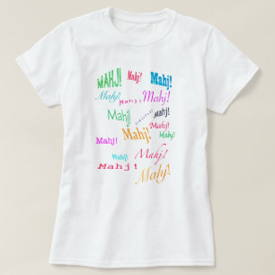 Mahj! Mahj! Mahj! T-tröja T-shirt