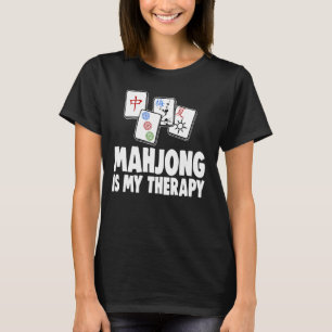 Mahjong är min terapi att kvinnor spelar Älskare T Shirt