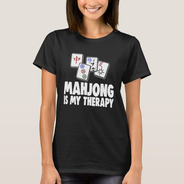 Mahjong är mitt terapispel för kvinnor t shirt (Framsida)