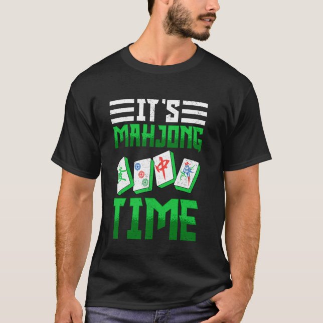Mahjong - Det är Mahjong-tid T Shirt (Framsida)