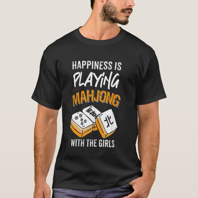 Mahjong - Lycka är att spela Mahjong T Shirt (Framsida)
