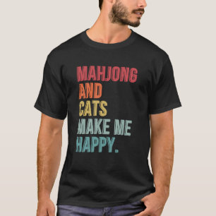 Mahjong och katter får mig att göra Lycklig. T Shirt