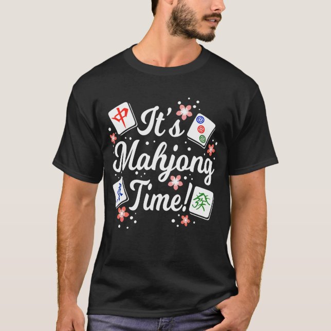 Mahjong Time Funny Game T Shirt (Framsida)