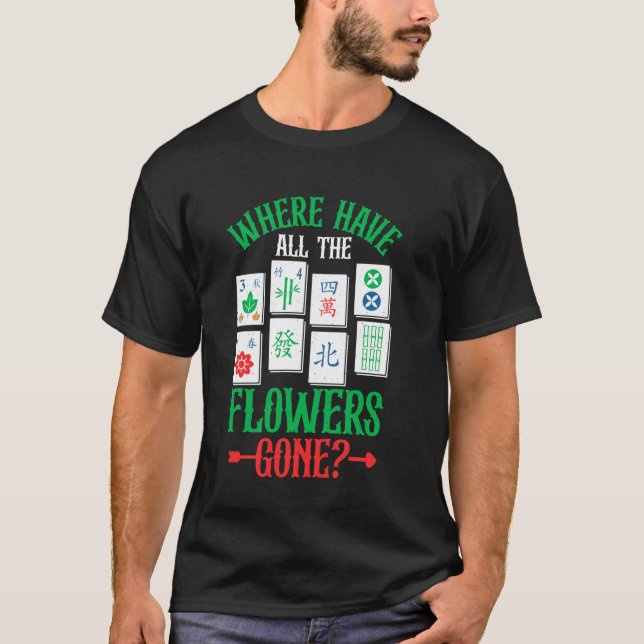 Mahjong - Var har alla blommor Borta? T Shirt (Framsida)
