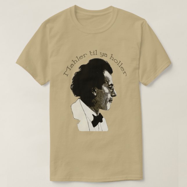 Mahler til ya Holler Tee Shirt (Design framsida)