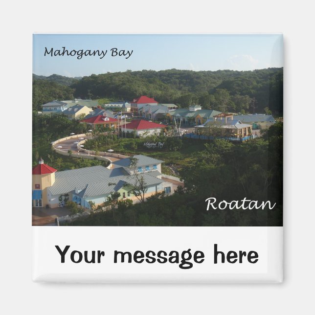 Mahogany Bay, Roatan Magnet (Framsidan)