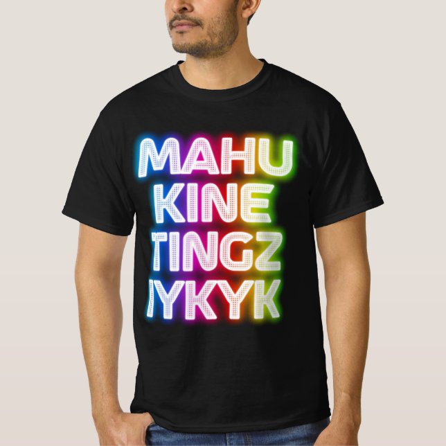 Mahu kine tingz iykyk t shirt (Framsida)