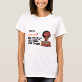 Maid of honor African inspirated T-Shirt