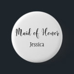 Maid of honor Black Script Typography med Namn (30 Knapp<br><div class="desc">Ord "Maid of honor" återges svart med ett fantastiskt, modernt skriptteckensnitt från min samling. Bildfilen är olåst så att du kan minska storleka och lägga till text för namn i bruden om du vill. Du kan justera och redigera den här knappen så mycket du vill! Se här i svart på...</div>