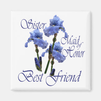 Maid of honor/Blue Iris Magnet