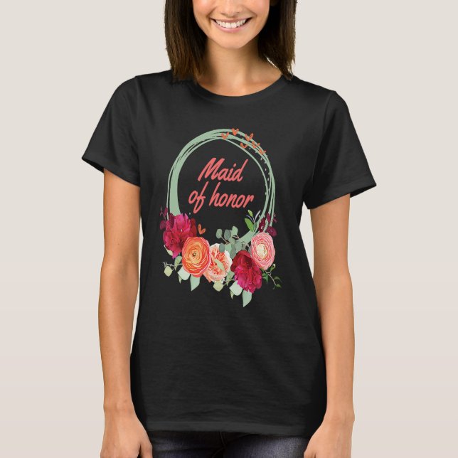 Maid of Honor Cute   for Wedding Party T Shirt (Framsida)