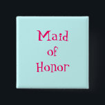 Maid of honor knäppas knapp<br><div class="desc">Knäppas för maid of honor</div>