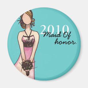 Maid of honor magnet