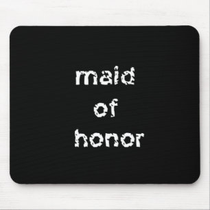 Maid of honor musmatta