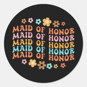 Maid of honor Retro Groovy Brudens sida Bridesmaid Runt Klistermärke