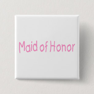Maid of honor (rosor) knapp