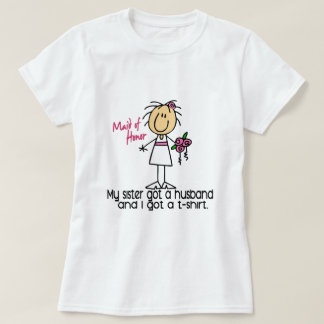 Maid of honor Stick figur I Har A TShirt (syster) Tee