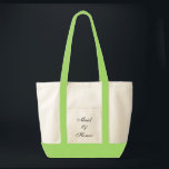 maid of honor Tote Tygkasse<br><div class="desc">Tote-påse i naturlig/kalkgrön med text. maid of honor. Anpassa det här objektet eller köp som det är.</div>