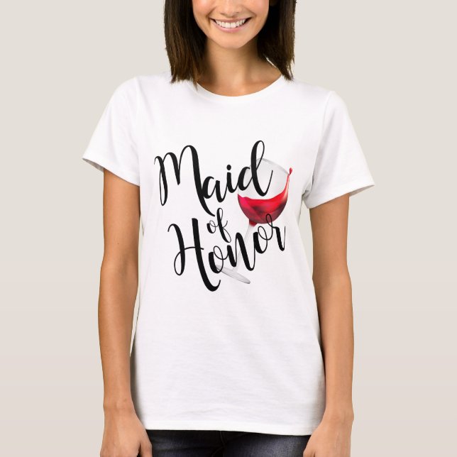 Maid of honor Vin Tee Shirt (Framsida)