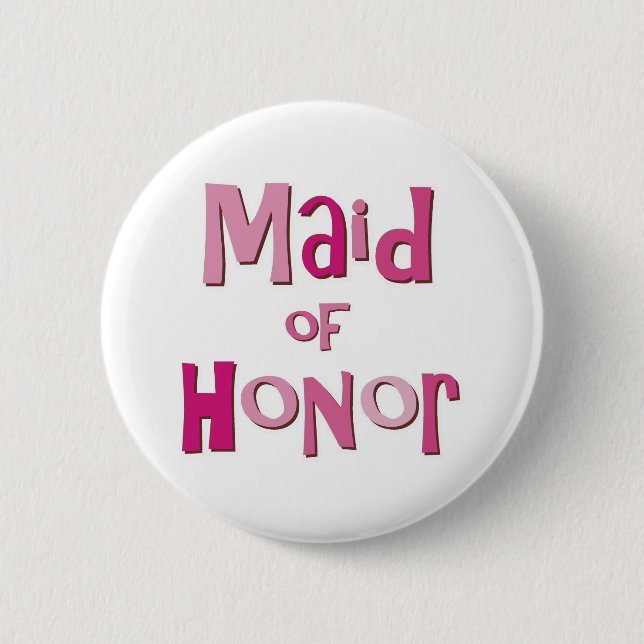 Maid of honorrosabrunt knapp (Framsida)