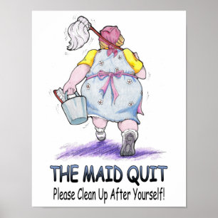 Maid Quit Poster