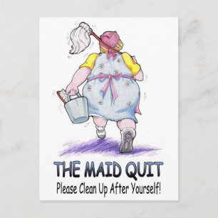Maid Quit Vykort