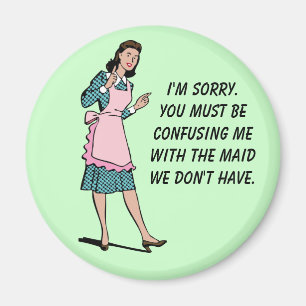 Maid vi inte har magnet