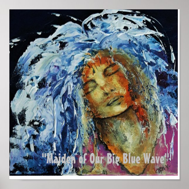 "Maiden of our Big Blue Wave" Poster (Framsidan)
