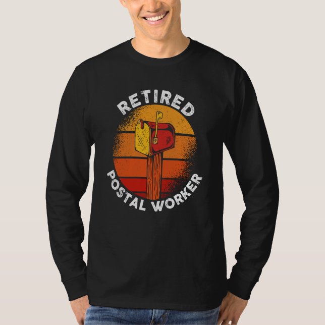 Mail Carrier Postman Retirement Retired Postal Wor T Shirt (Framsida)