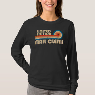 MAIL CLERK Funny Job Title Profession Birthday Wor T Shirt