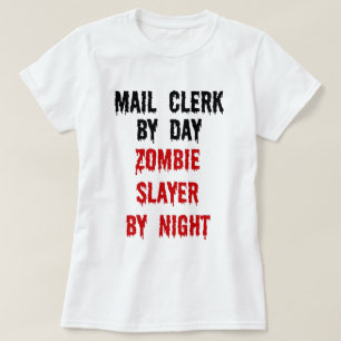 Mail Clerk Zombie Sayer T Shirt
