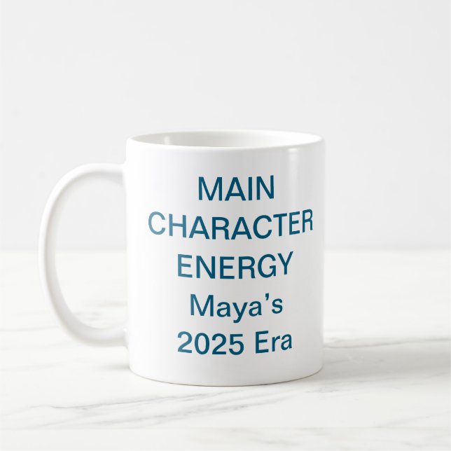 Main Character Energy Mug – Trending Viral Quote  Kaffemugg (Vänster)
