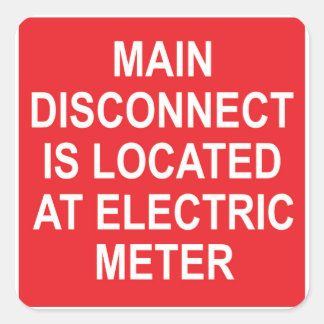 Main Disconnect Located at Electric Meter, Sticker Fyrkantigt Klistermärke