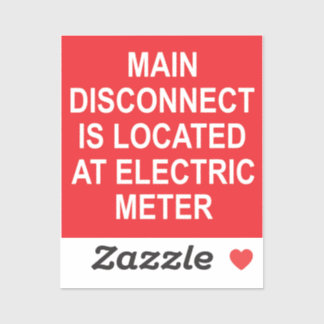 Main Disconnect Located at Electric Meter, Sticker Klistermärken