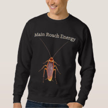 Main Roach Energy Tröja | The Unhinged Closet
