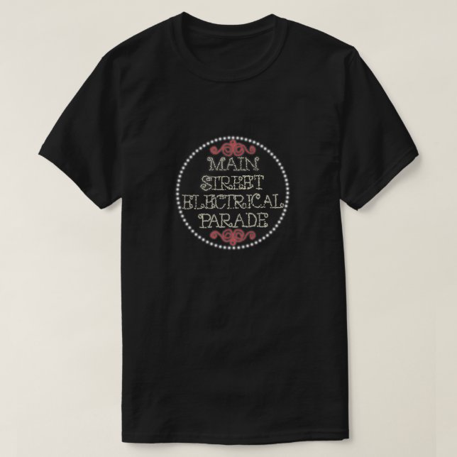 Main Street Electrical Parad T Shirt (Design framsida)