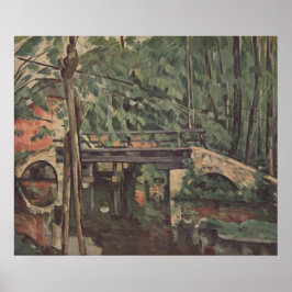 Maincy Bridge - Paul Cezanne - c1880 Poster