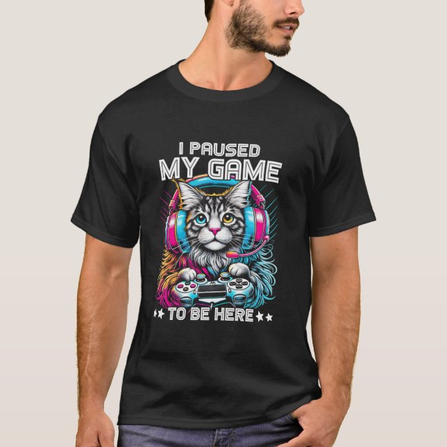 Maine Coon Cat Funny Jag pausade mitt spel att var T Shirt (Framsida)