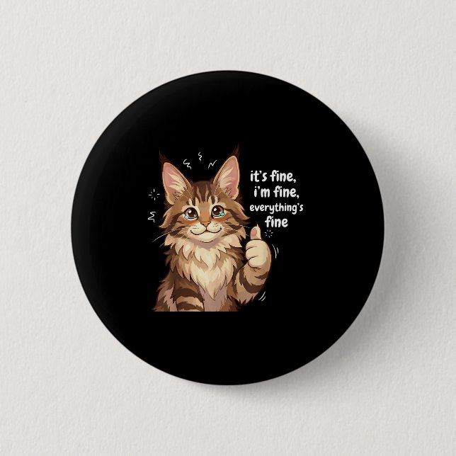 Maine Coon Cat Meme It's Fine I'm Fine Everything' Knapp (Framsida)