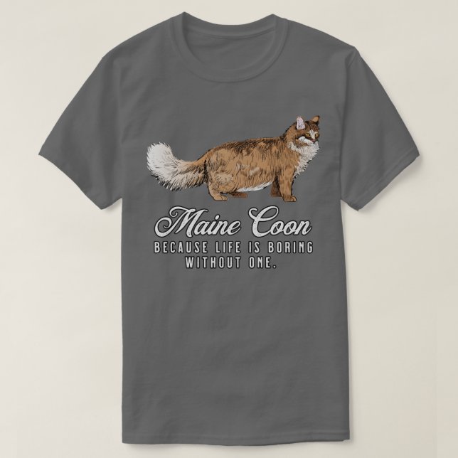 Maine Coon Mamma-livet brinner utan en gåva T Shirt (Design framsida)